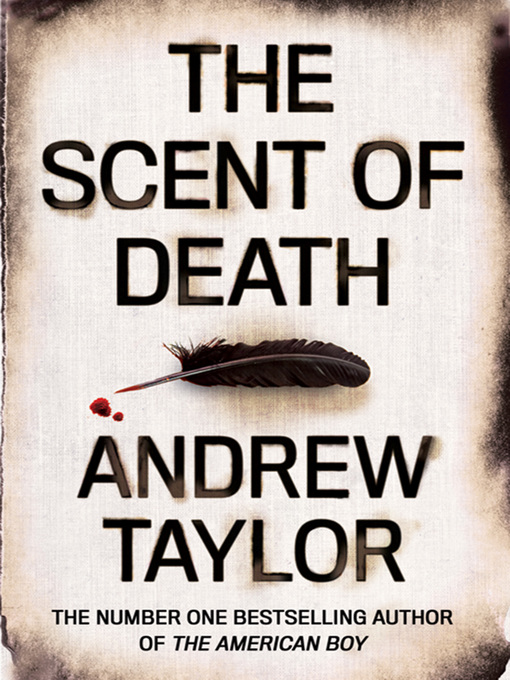 Title details for The Scent of Death by Andrew Taylor - Available